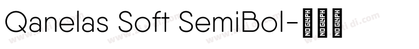 Qanelas Soft SemiBol字体转换 Qanelas Soft SemiBol字体转换